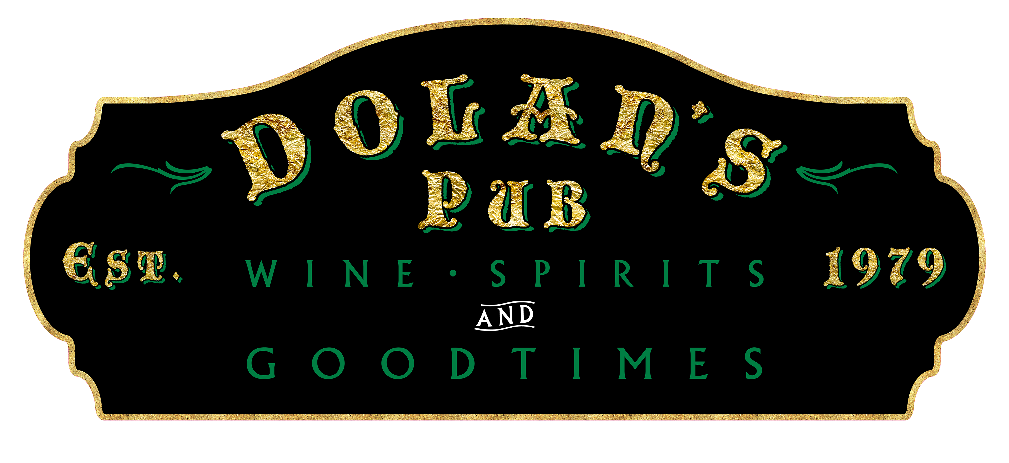 Dolan's Pub final sign design for carved and raised letter wooden sign with hand painted gold leaf