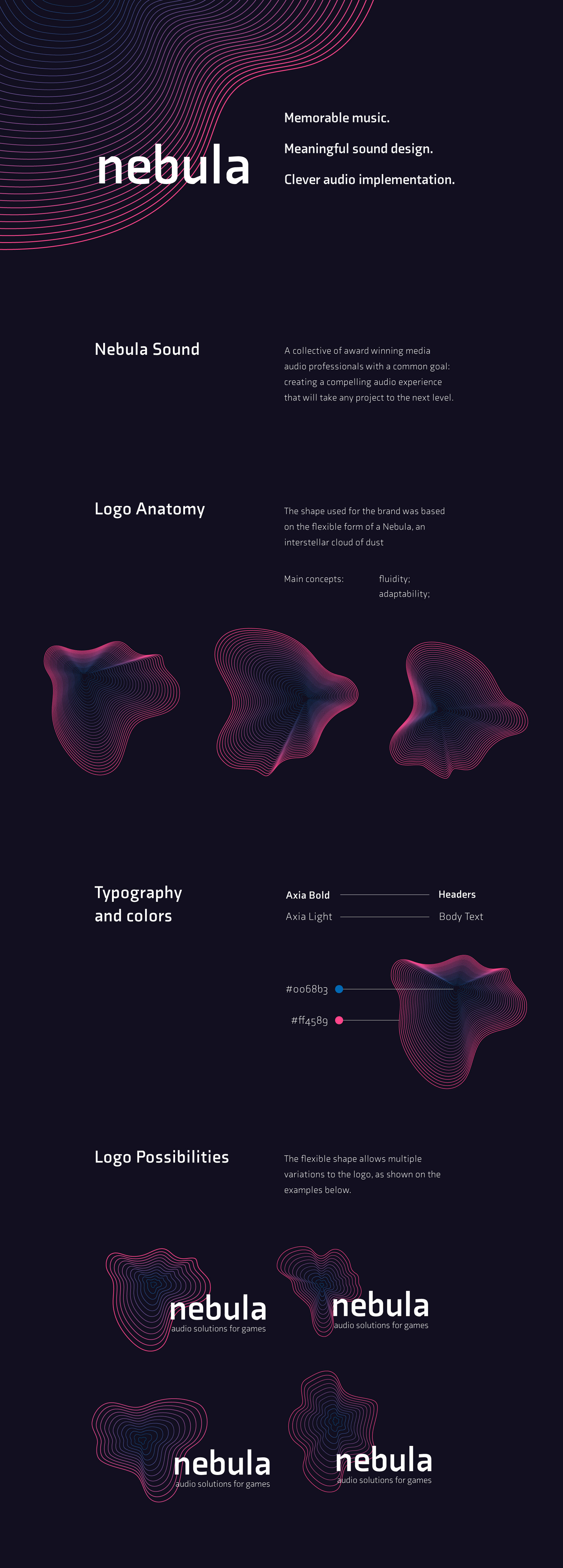 A collective of award winning media audio professionals with a common goal: creating a compelling audio experience that will take any project to the next level.. The shape used for the brand was based on the flexible form of a Nebula, an interstellar cloud of dust. Logo Possibilities: The flexible shape allows multiple variations to the logo.