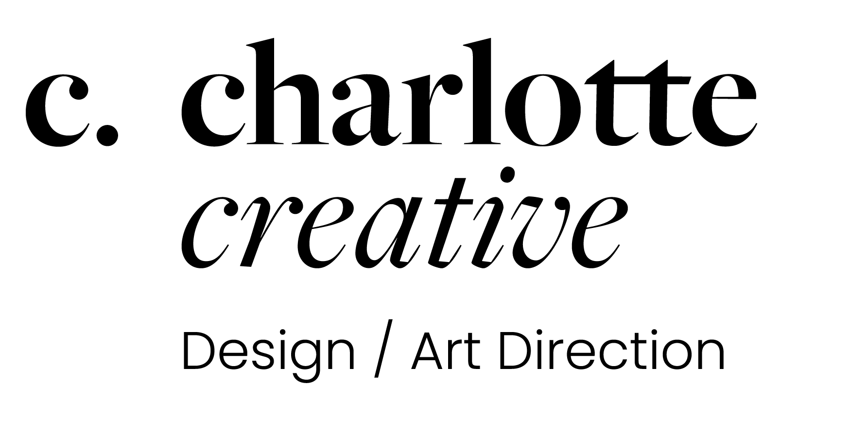 Charlotte Creative: Design / Art Direction