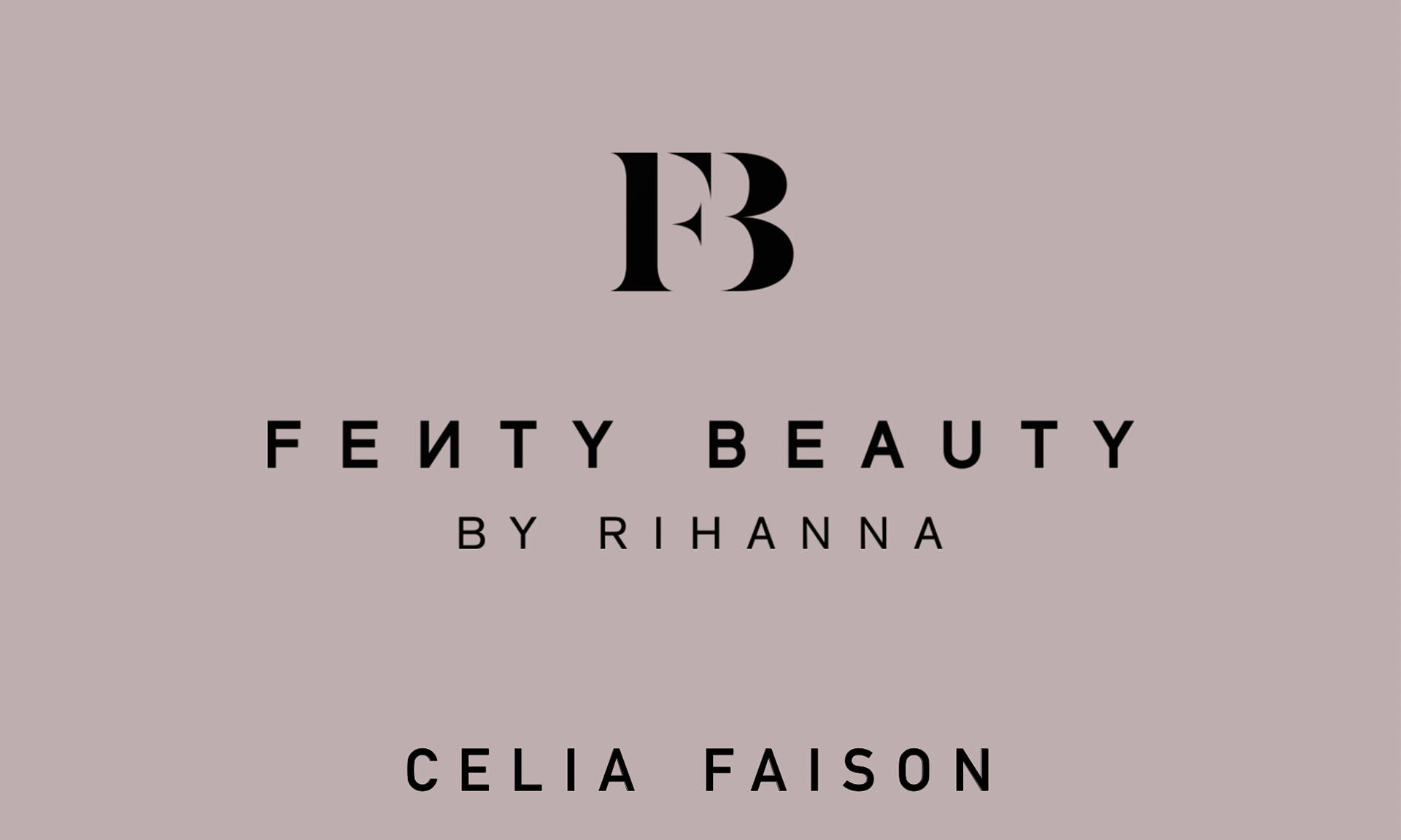 Celia Faison Fenty Beauty Imc Campaign