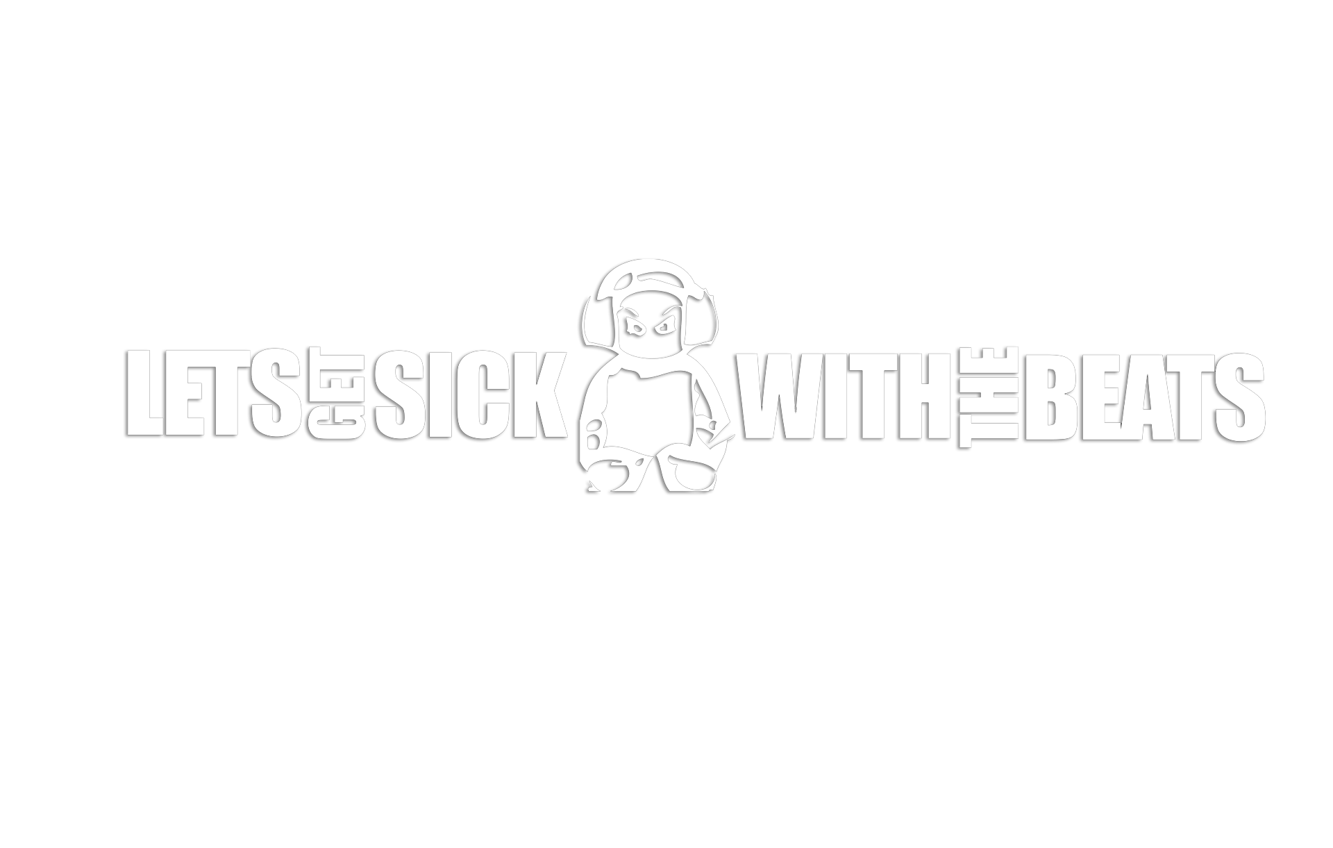 Lets Get Sick With The Beats