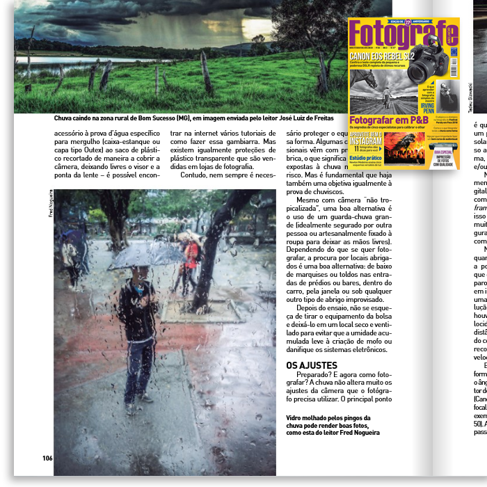 Todas as fotos já publicadas em revistas, sites, redes sociais entre outras.