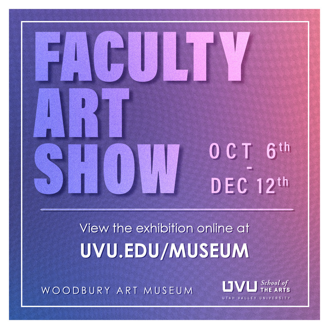2021 UVU Faculty Art Exhibition
