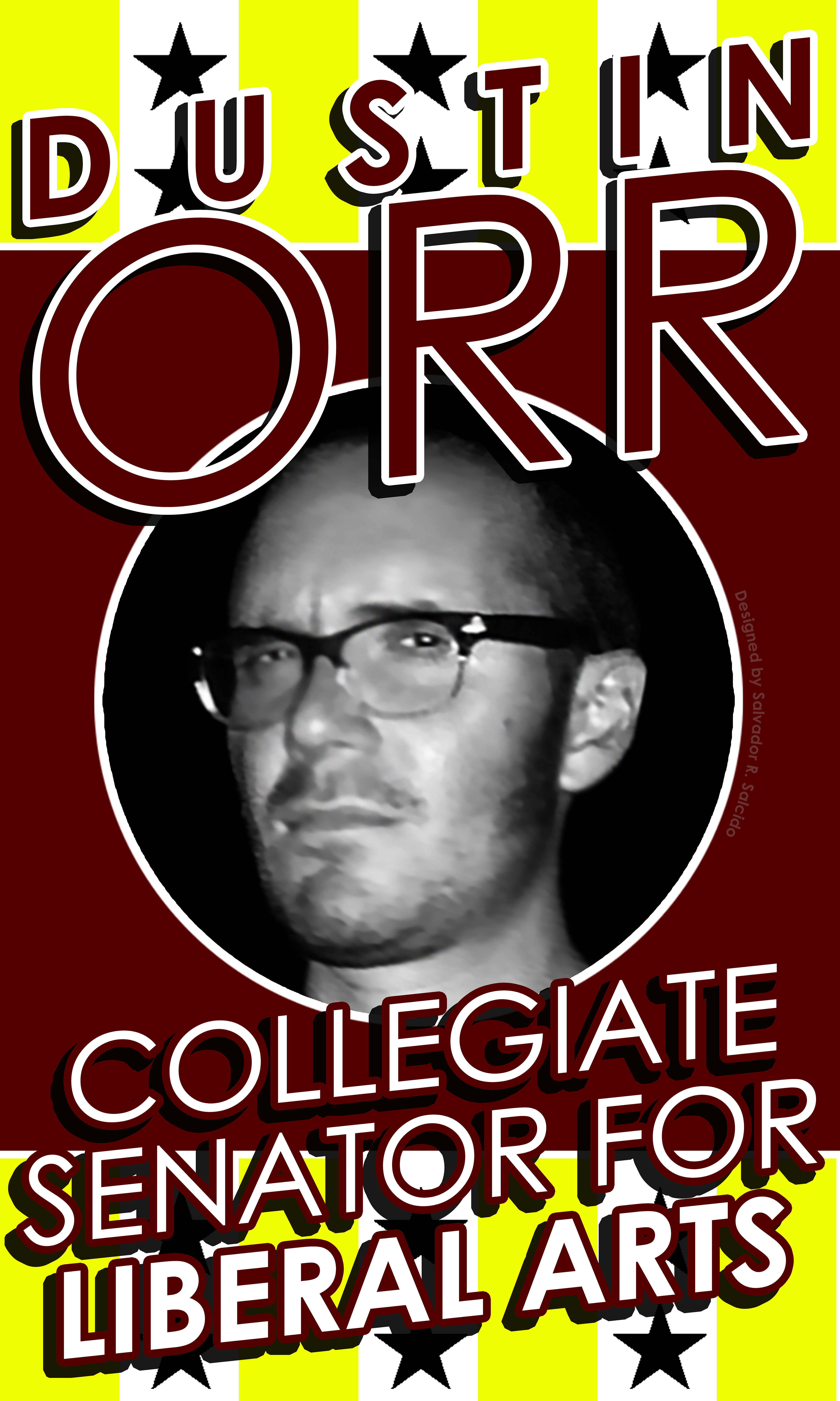 Dustin Orr student campaign poster (2017)
