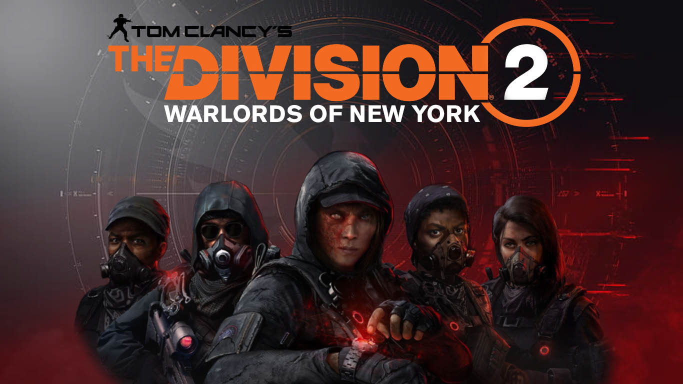 THE DIVISION 2 DLC WARLORDS OF NEW YORK