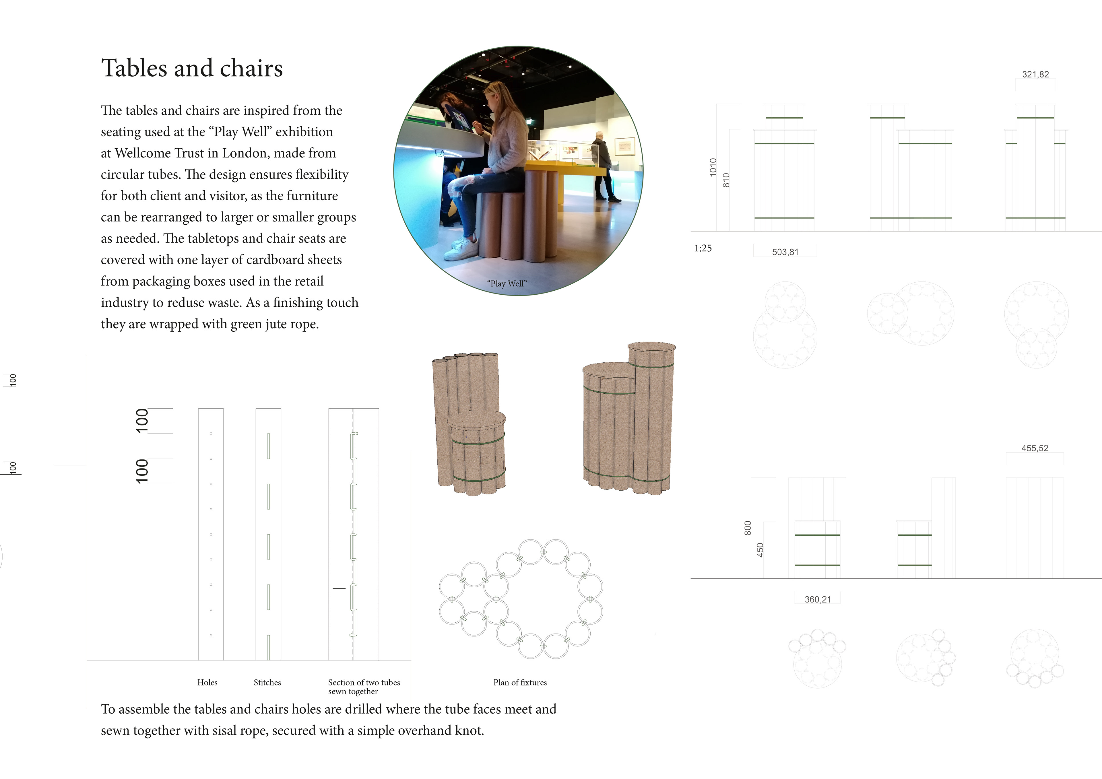 The tables and chairs were designed using the materials from the stands to create a strong connection between the separate elements. The tables allows for display on different levels.
