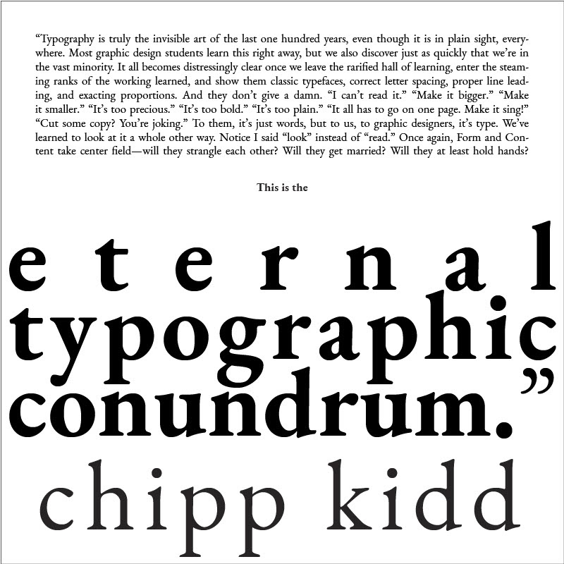 Typographic layout of a quote by Chipp Kidd (typeface: Garamond in various sizes and weights)