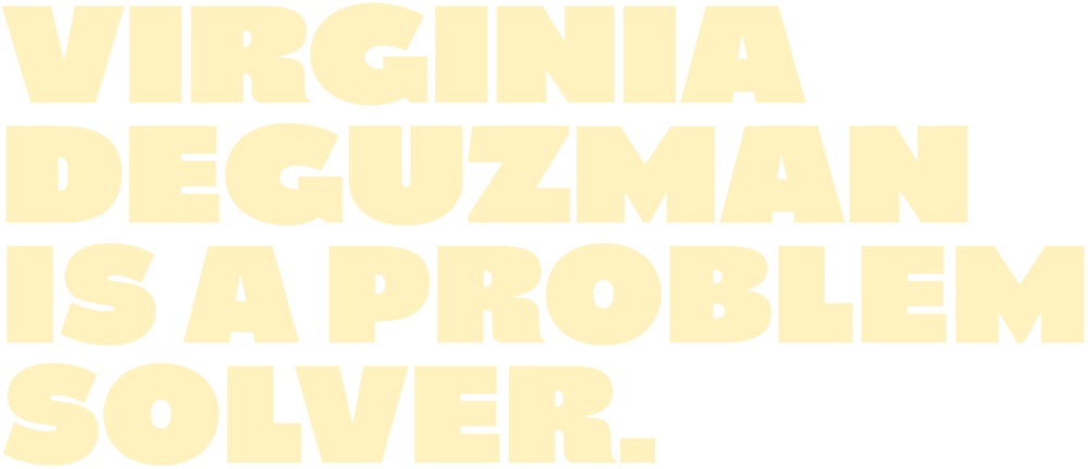 virginia deguzman is a problem solver