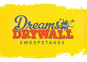 Dreams and Drywall Sweepstakes, Atlanta, GA
