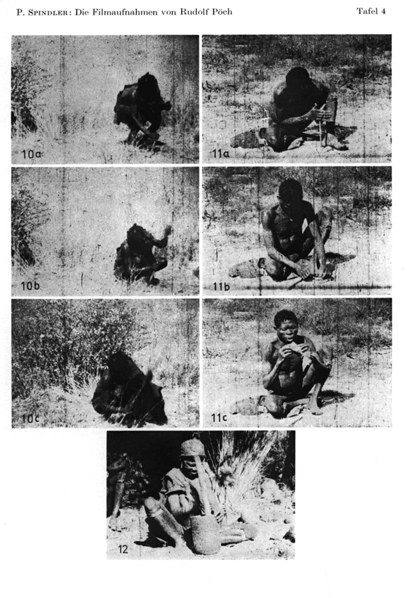 The film footage by Rudolf Pöch. The film shows a Khoisan performing various tasks. Fig.10: Khoisan at work with the digging stick Fig.11: Khoisan preparing the fire Fig.12: Khoisan pounding grains